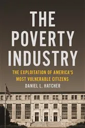 Book cover of The Poverty Industry by Daniel L. Hatcher