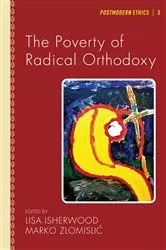 Book cover of The Poverty of Radical Orthodoxy by Lisa Isherwood