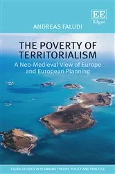 Book cover of The Poverty of Territorialism by Andreas Faludi