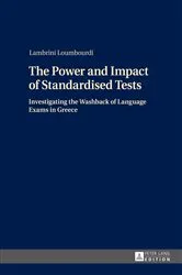 Book cover of The Power and Impact of Standardised Tests by Lambrini Loumbourdi