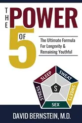 Book cover of The Power of 5 The Ultimate Formula for Longevity and Remaining Youthful by Unknown