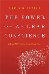 Book cover of The Power of a Clear Conscience by Erwin W. Lutzer