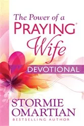 Book cover of The Power of a Praying Wife Devotional by Stormie Omartian