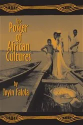 Book cover of The Power of African Cultures by Toyin Falola