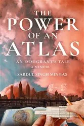 Book cover of The Power of an Atlas by Minhas, Sardul, Singh