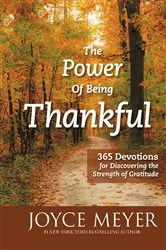 Book cover of The Power of Being Thankful by Joyce Meyer