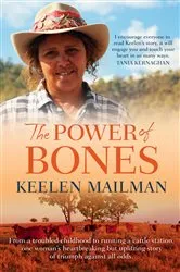 Book cover of The Power of Bones by Keelen Mailman