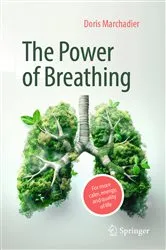 Book cover of The Power of Breathing by Doris Marchadier