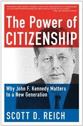 Book cover of The Power of Citizenship by Scott D. Reich