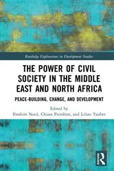 Book cover of The Power of Civil Society in the Middle East and North Africa by Ibrahim Natil