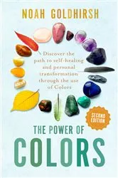 Book cover of The Power of Colors 2nd Edition by Noah Goldhirsh