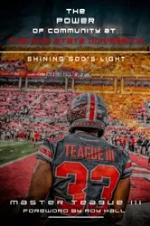 Book cover of The Power Of Community At The Ohio State University by Master Teague III