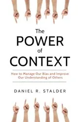 Book cover of The Power of Context by Daniel R. Stalder