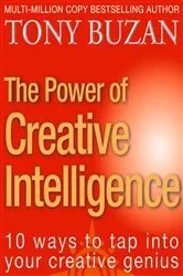 Book cover of The Power of Creative Intelligence by Tony Buzan