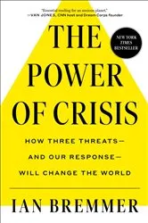 Book cover of The Power of Crisis by Ian Bremmer