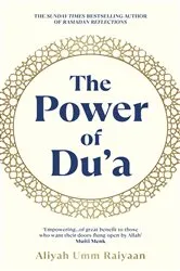 Book cover of The Power of Du'a by Aliyah Umm Raiyaan