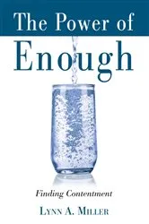 Book cover of The Power of Enough by Lynn A. Miller