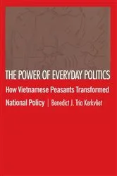 Book cover of The Power of Everyday Politics by Benedict J. Tria Kerkvliet