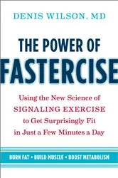 Book cover of The Power of Fastercise by Denis Wilson