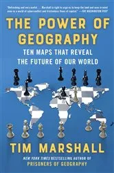 Book cover of The Power of Geography by Tim Marshall