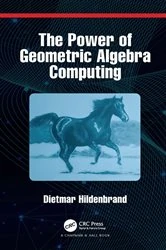Book cover of The Power of Geometric Algebra Computing by Dietmar Hildenbrand