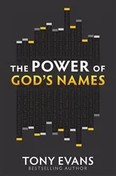 Book cover of The Power of God's Names by Tony Evans