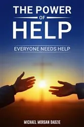 Book cover of The Power of Help by Michael Morgan Dadzie