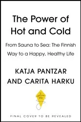 Book cover of The Power of Hot and Cold by Katja Pantzar