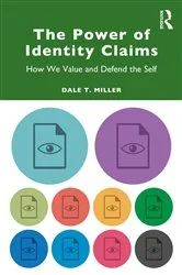 Book cover of The Power of Identity Claims by Dale T. Miller