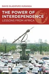 Book cover of The Power of Interdependence by D. Kuranga