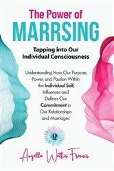Book cover of The Power of Marrsing by Angella Watkis Francis