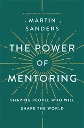 Book cover of The Power of Mentoring by Martin Sanders