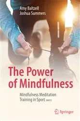 Book cover of The Power of Mindfulness by Amy Baltzell