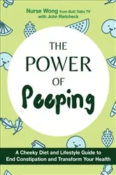 Book cover of The Power of Pooping by Susan Wong