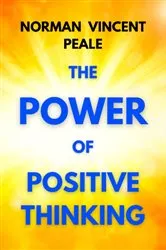 Book cover of The Power of Positive Thinking by Norman Vincent Peale