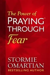 Book cover of The Power of Praying Through Fear by Unknown