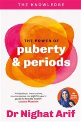 Book cover of The Power of Puberty & Periods by Dr Nighat Arif
