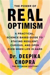 Book cover of The Power of Real Optimism by Deepika Chopra