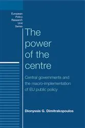 Book cover of The power of the centre by Dionyssis Dimitrakopoulos