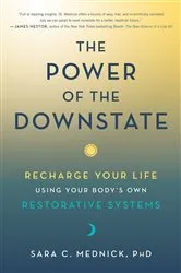 Book cover of The Power of the Downstate by Sara C. Mednick