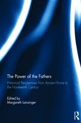 Book cover of The Power of the Fathers by Margareth Lanzinger