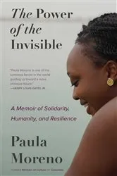Book cover of The Power of the Invisible by Paula Marcela Moreno Zapata