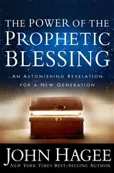 Book cover of The Power of the Prophetic Blessing by John Hagee