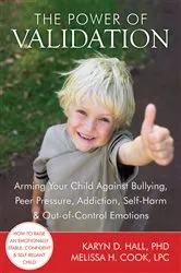 Book cover of The Power of Validation by Karyn D. Hall