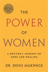 Book cover of The Power of Women by Denis Mukwege