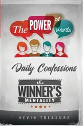 Book cover of The Power of Words: The Winners Mentality by Kevin Treasure