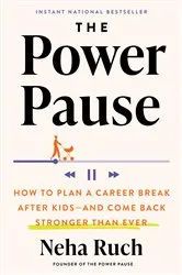 Book cover of The Power Pause by Neha Ruch