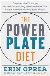 Book cover of The Power Plate Diet by Erin Oprea