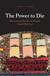 Book cover of The Power to Die by Terri L. Snyder