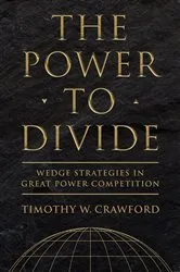 Book cover of The Power to Divide by Timothy W. Crawford